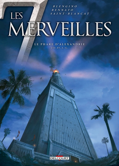 Couverture ebook de Les 7 Merveilles T03 - Le Phare d'Alexandrie, de Luca Blengino