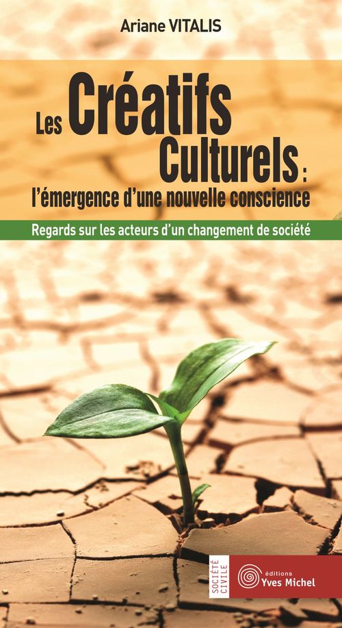 Couverture ebook de Les créatifs culturels : l´émergence d´une nouvelle conscience, de Ariane Vitalis