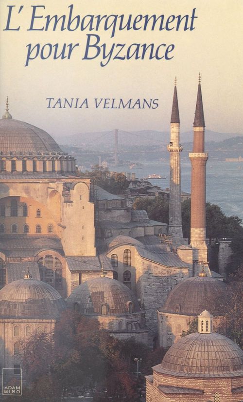 ebook cover of L'embarquement pour Byzance, by Tania Velmans