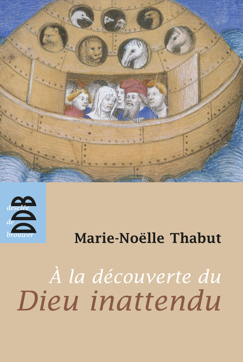 ebook cover of A la Découverte du Dieu Inattendu (Ned), by Marie-Noëlle Thabut