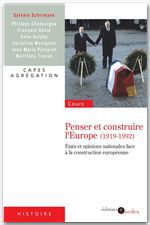 Couverture ebook de Penser et construire l'Europe (1919-1992), de