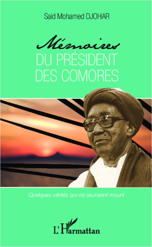ebook cover of Mémoires du président des Comores, by Said mohamed Djohar
