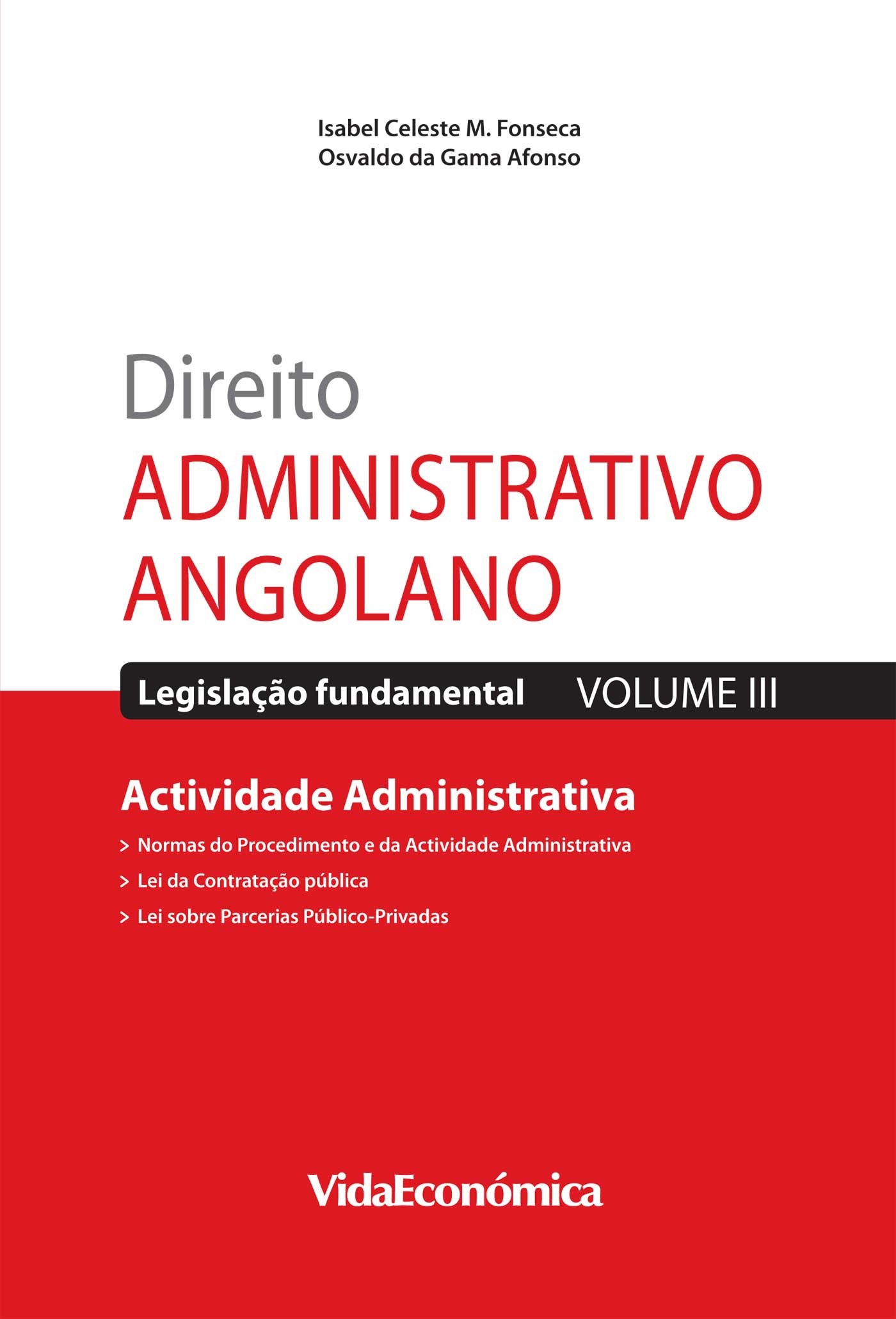 ebook cover of Direito Administrativo Angolano - Vol. III, by Isabel Celeste M. Da  Fonseca, Osvaldo Da  Gama Afonso