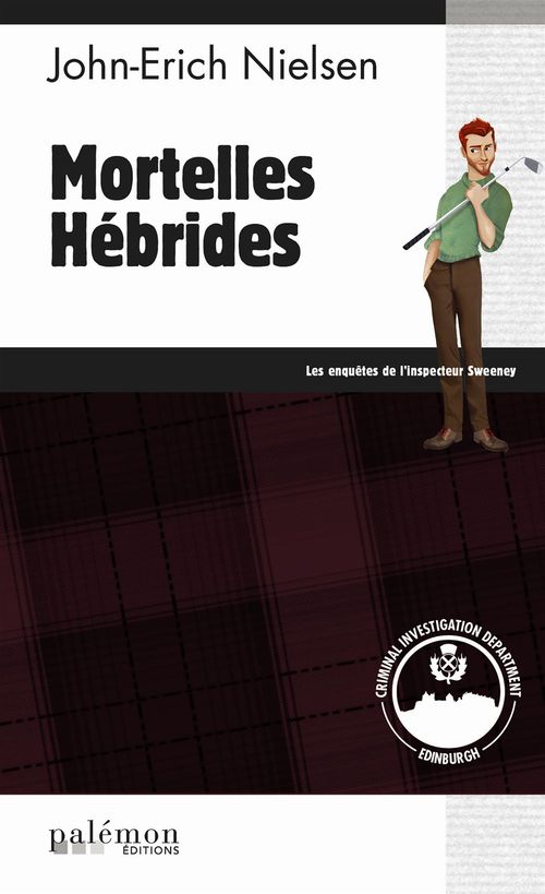 Couverture ebook de Mortelles Hébrides, de John-Erich Nielsen