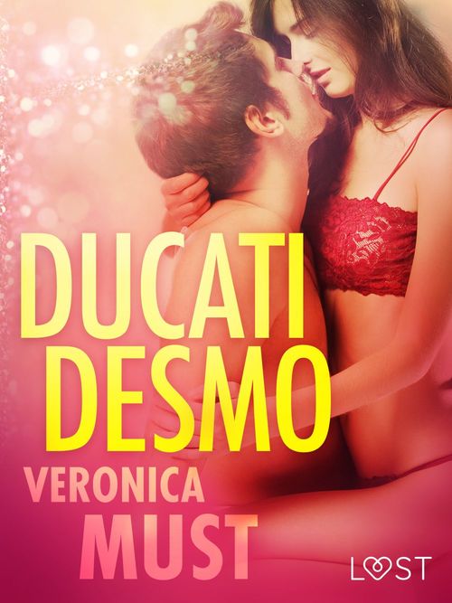 Couverture ebook de Ducati Desmo - opowiadanie erotyczne, de Veronica Must