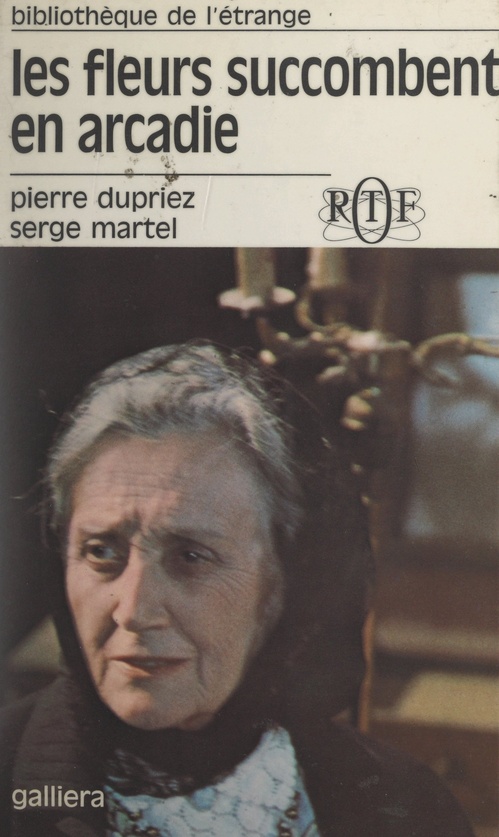 Couverture ebook de Les fleurs succombent en Arcadie, de Pierre Dupriez, Serge Martel