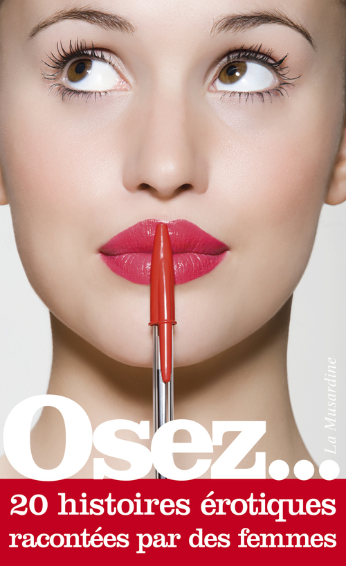 ebook cover of Osez 20 histoires érotiques racontées par des femmes, by Collectif