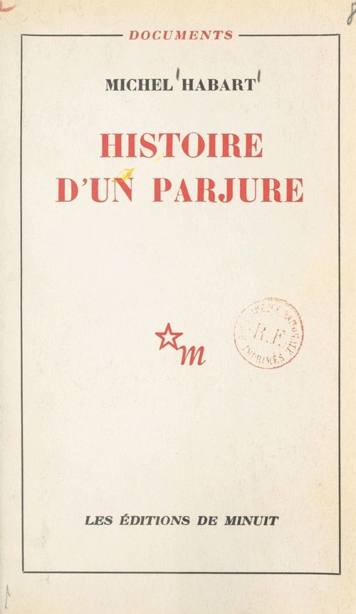 Couverture ebook de Histoire d'un parjure, de Michel Habart