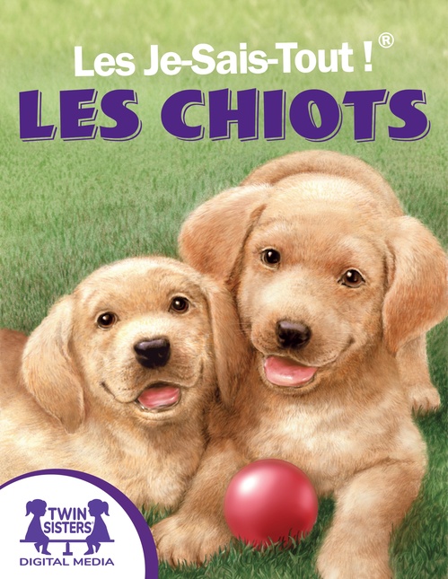 ebook cover of Les Je-Sais-Tout !® Les Chiots, by Janie Reinart