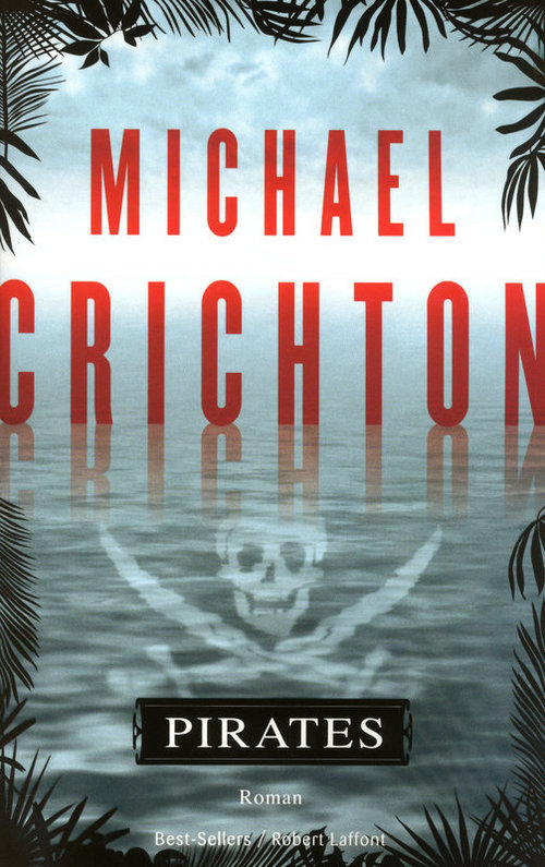 ebook cover of Pirates, by Michael Crichton