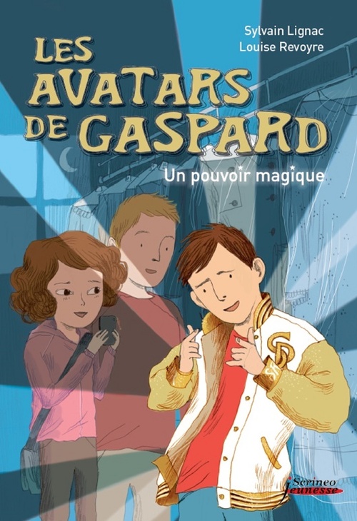 Couverture ebook de Les avatars de Gaspard. Un pouvoir magique, de Sylvain Lignac, Louise Revoyre
