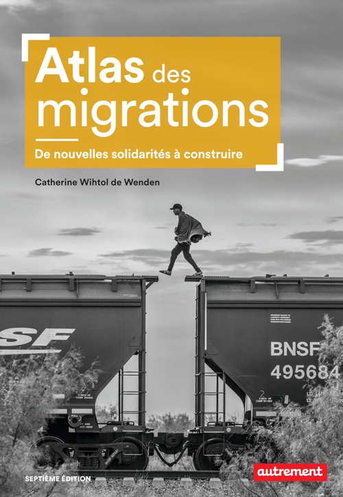 Couverture ebook de Atlas des migrations. De nouvelles solidarités à construire, de Catherine Wihtol de Wenden