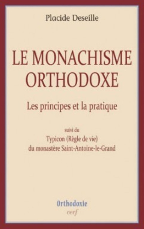 Couverture ebook de LE MONACHISME ORTHODOXE, de Placide Deseille