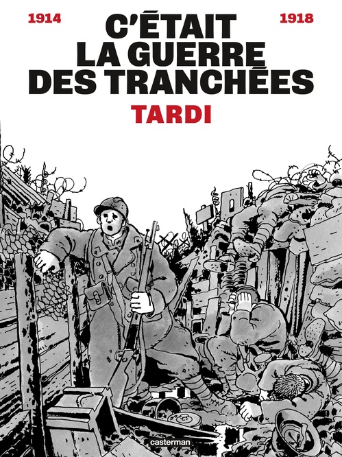 ebook cover of C'était la guerre des tranchées (1914-1918), by Tardi
