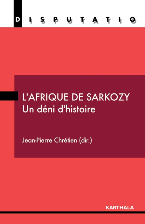 ebook cover of Afrique de Sarkozy. Un déni d'histoire (L'), by N.C.