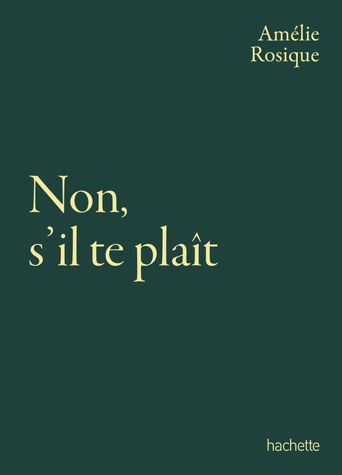 ebook cover of Non, s'il te plaît, by Amélie Rosique