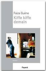 ebook cover of Kiffe Kiffe demain, by Faïza Guène