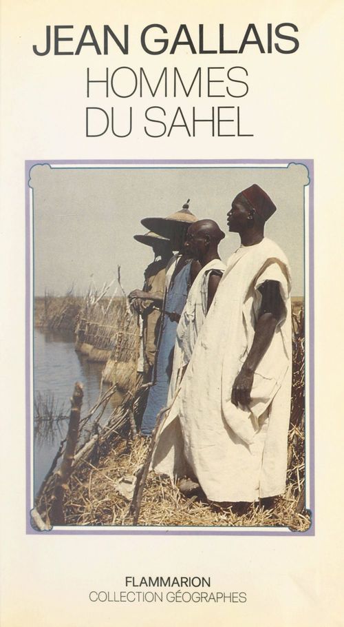 ebook cover of Hommes du Sahel : espaces-temps et pouvoirs, by Jean Gallais