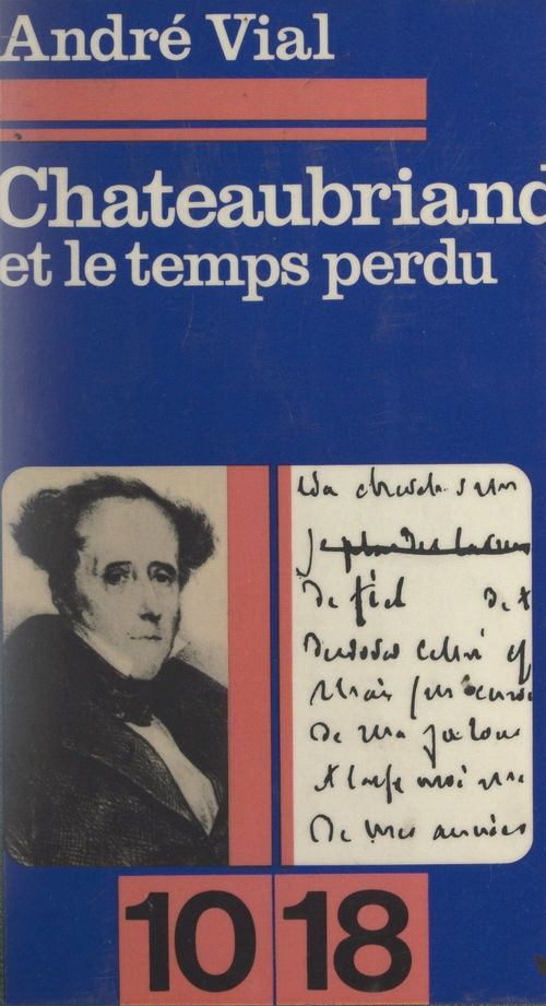 Couverture ebook de Chateaubriand et le temps perdu, de André Vial