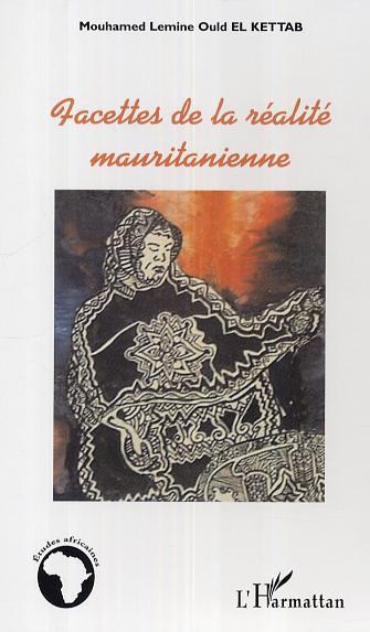 ebook cover of Facettes de la réalité mauritanienne, by Ould El Kettab M L.