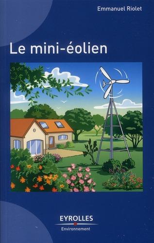 ebook cover of Le mini-éolien, by Emmanuel Riolet