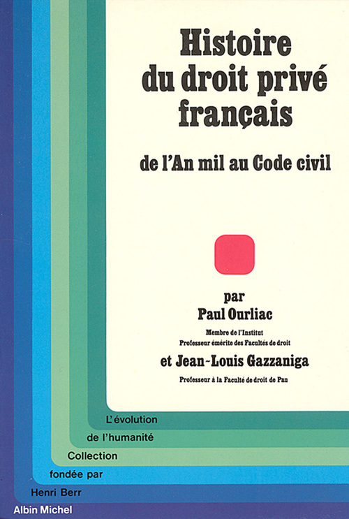 Couverture ebook de Histoire du droit privé français, de Jean Louis Gazzaniga, Paul Ourliac