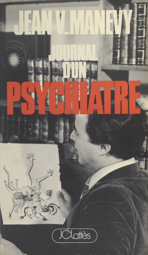 Couverture ebook de Journal d'un psychiatre, de Jean V. Manevy