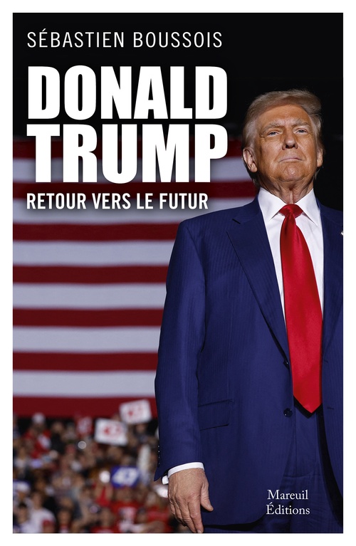 ebook cover of Donald Trump, retour vers le futur, by Sébastien Boussois