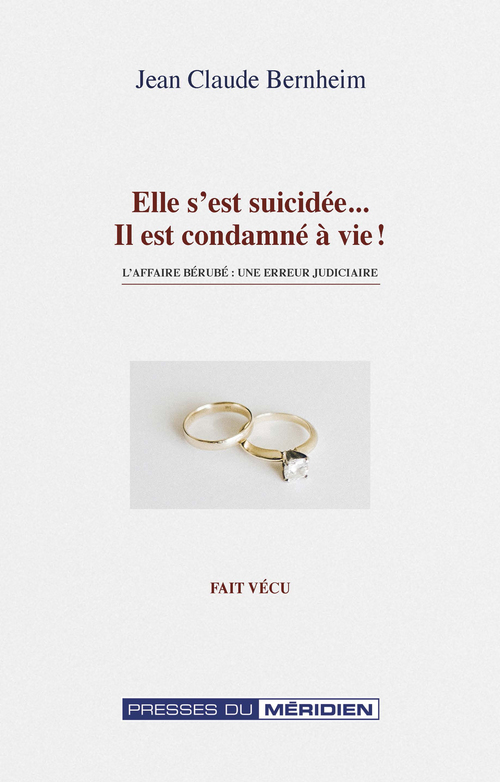 ebook cover of Elle s'est suicidée, il est condamné à vie, by Jean-claude Bernheim