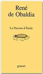 ebook cover of La passion d'Emile, by Obaldia Rene