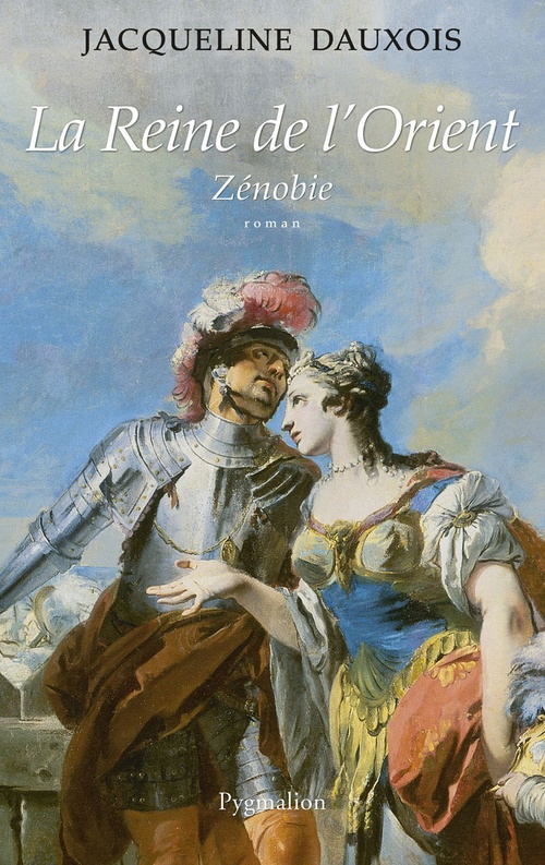 Couverture ebook de La Reine de l'Orient. Zénobie, de Jacqueline Dauxois