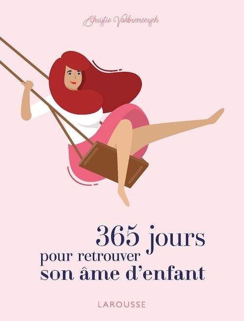 Couverture ebook de 365 jours pour retrouver son âme d'enfant, de Christie Vanbremeersch