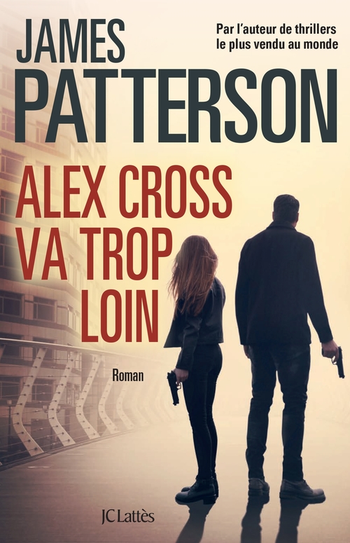 ebook cover of Alex Cross va trop loin, by James Patterson