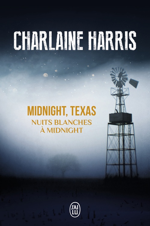 ebook cover of Midnight, Texas (Tome 3) - Nuits blanches à Midnight, by Charlaine Harris