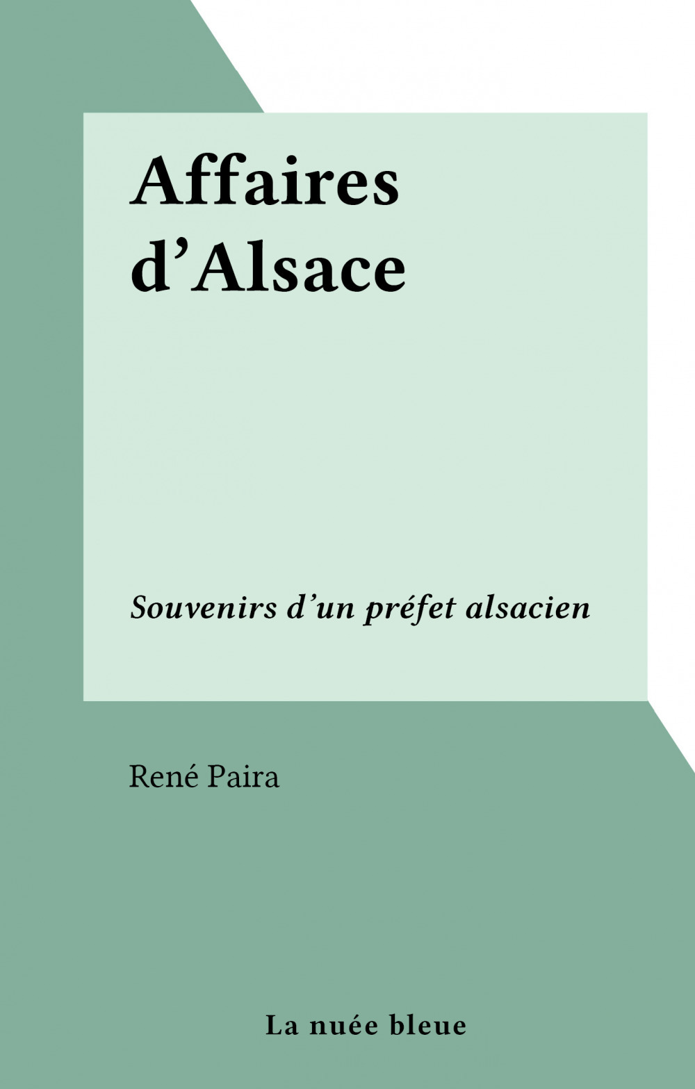 ebook cover of Affaires d'Alsace, by Rene Paira