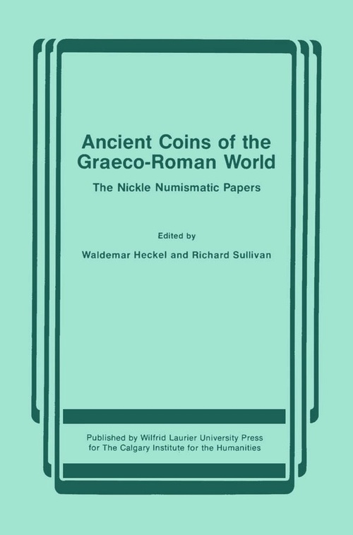 Couverture ebook de Ancient Coins of the Graeco-Roman World, de Richard Sullivan, Waldemar Heckel