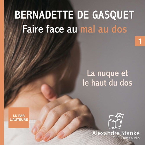 audiobook cover of Faire face au mal au dos - Tome 1, by