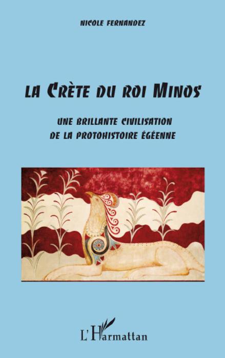 ebook cover of La Crète du Roi Minos, by Nicole Fernandez