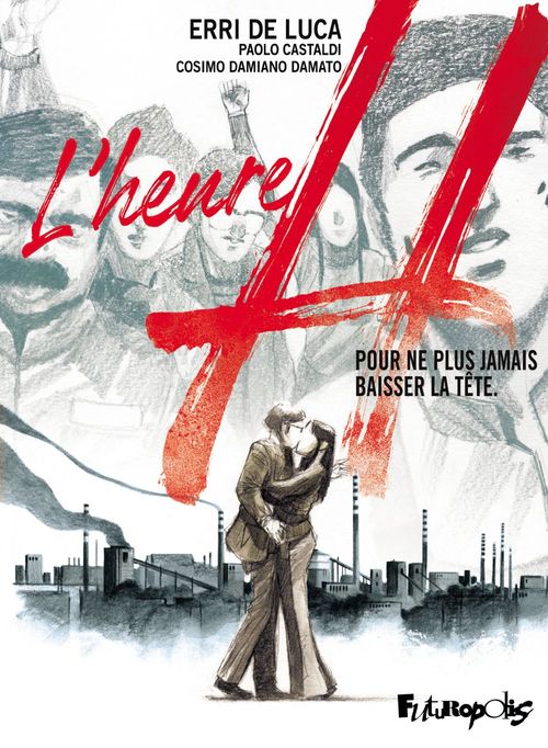Couverture ebook de L'heure H, de Erri De Luca, Paolo Castaldi, Cosimo Damiano damato