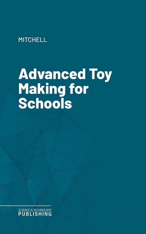 ebook cover of Advanced Toy Making for Schools, by Mitchell