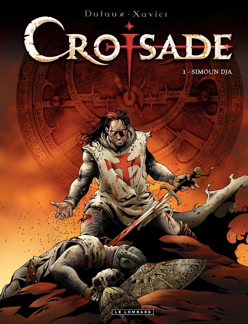 Couverture ebook de Croisade - Tome 1 - Simoun Dja, de Xavier Dufaux, Jean Dufaux, Philippe Xavier