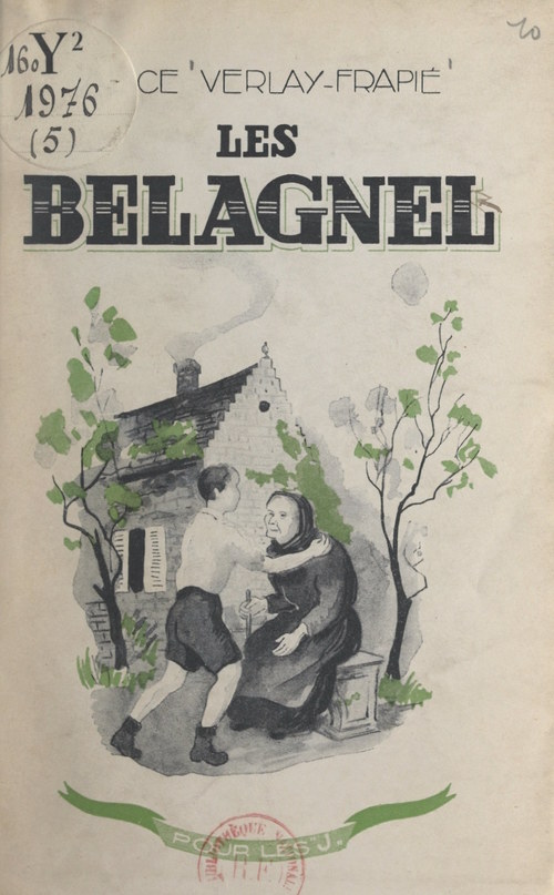 Couverture ebook de Les Belagnel, de Alice Verlay-Frapie