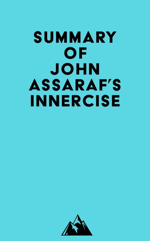 ebook cover of Summary of John Assaraf's INNERCISE, by Everest Media