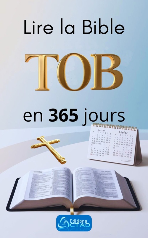 ebook cover of Lire la Bible TOB en 365 jours, by Ctad