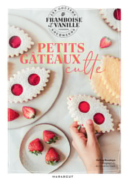 Couverture ebook de Les goûters de Framboise & Vanille - Petits gâteaux culte, de Framboise & Vanille, Nafissa Bouabaya