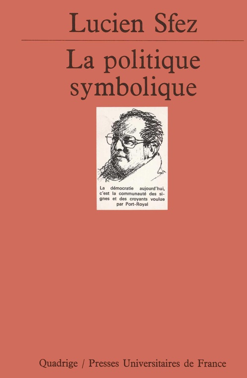 ebook cover of La politique symbolique, by Lucien Sfez