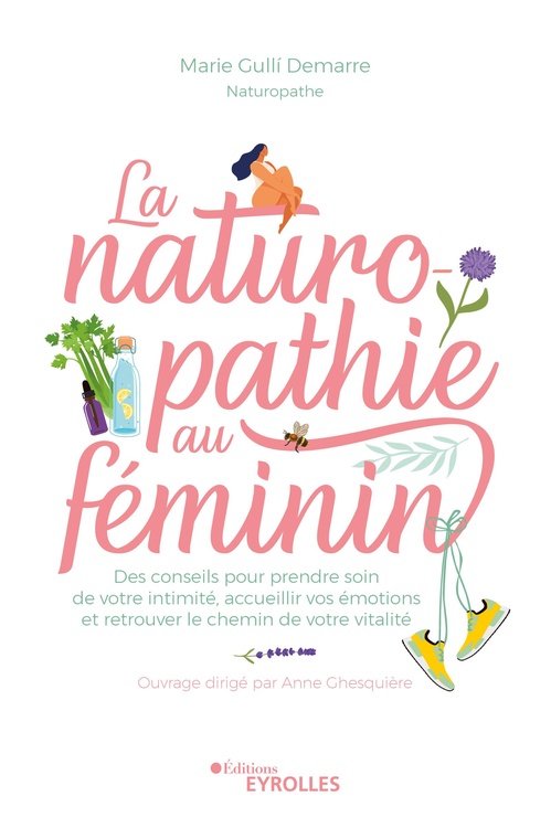 Couverture ebook de La naturopathie au féminin, de Anne Ghesquière, Marie Gulli Demarre