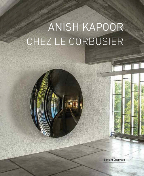 ebook cover of Anish Kapoor chez Le Corbusier, by Jean De Loisy, Thierry Raspail