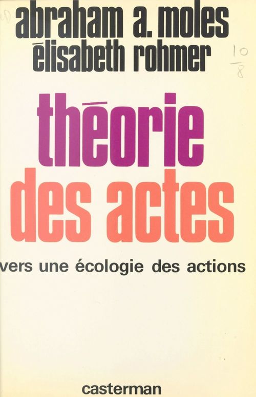 ebook cover of Théorie des actes : vers une écologie des actions, by Abraham Andre Moles, Elisabeth Rohmer