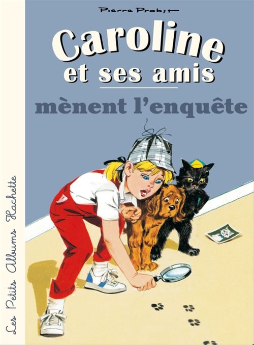 Couverture ebook de Caroline et ses amis mènent l'enquête, de Pierre Probst